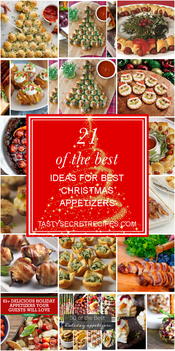 21 Of the Best Ideas for Best Christmas Appetizers The Best Recipes